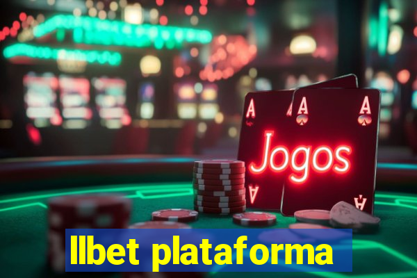 llbet plataforma